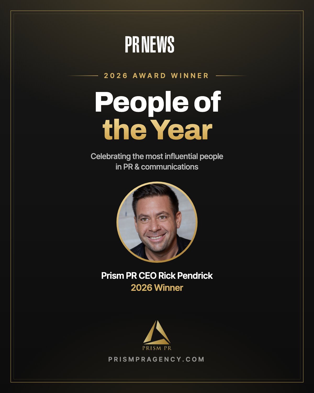 Rick Pendrick, PR News People of the Year 2026